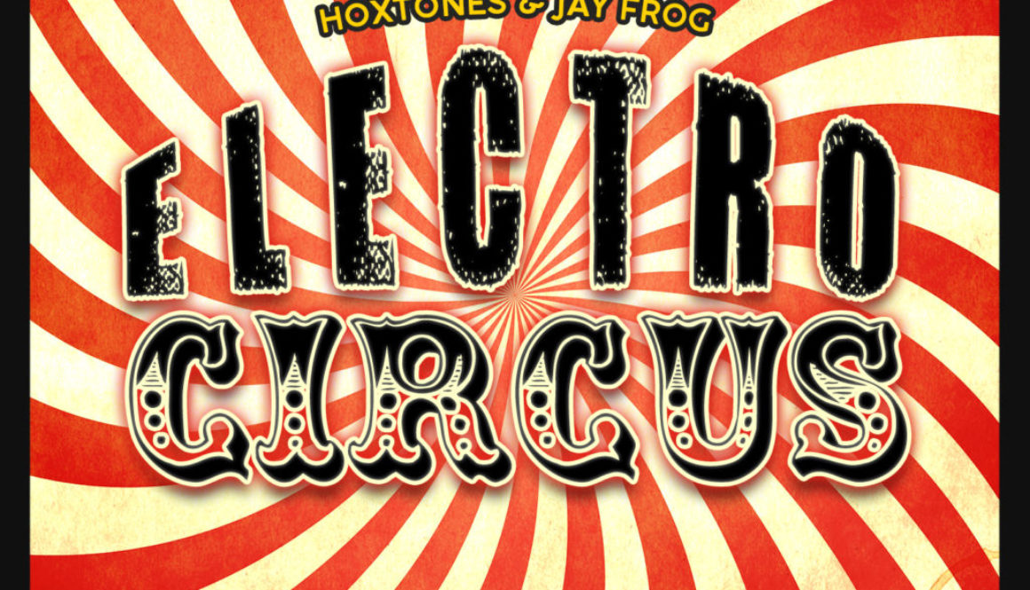 XR179 Hoxtones & Jay Frog - Electro Circus