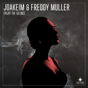 SUNX060 Joakeim & Freddy Muller - Enjoy The Silence SUNX060 Joakeim & Freddy Muller - Enjoy The Silence